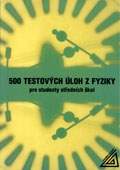 500 testových úloh z fyziky
