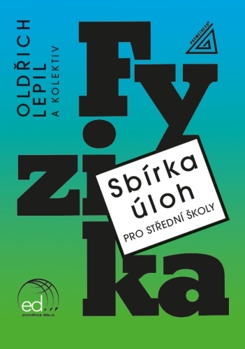 Sbírka úloh z fyziky pro střední školy + ed