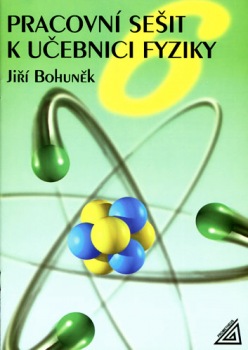 Pracovní sešit k učebnici fyziky pro 6. roč. ZŠ