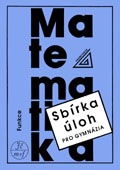 Sbírka úloh z matematiky pro gymnázia-Funkce