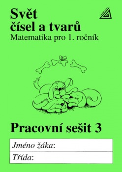 Matematika pro 1.ročník základní a obecné školy - pracovní sešit 3