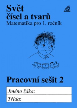 Matematika pro 1.ročník základní a obecné školy - pracovní sešit 2