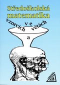 Středoškolská matematika ve vzorcích a větách