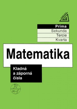 Matematika pro nižší ročníky víceletých gymnázií - Kladná a záporná čísla