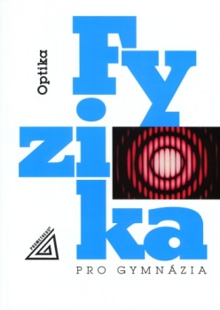 Fyzika pro gymnázia - Optika + CD