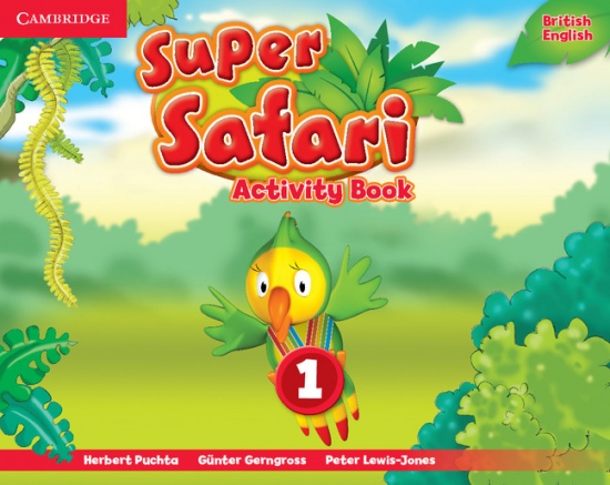 Super Safari 1 Activity Book Cambridge University Press