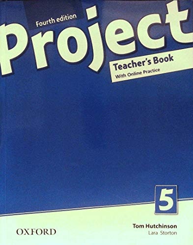 Project Fourth Edition 5 Teacher´s Book with Online Practice Pack Oxford University Press