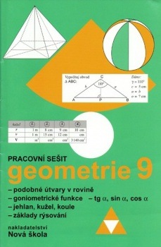 Geometrie 9 – pracovní sešit - Zdena Rosecká (9-13) Nakladatelství Nová škola Brno
