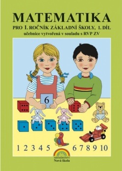 Matematika 1 - učebnice 1. díl - Zdena Rosecká, Eva Procházková (1-05) Nakladatelství Nová škola Brno