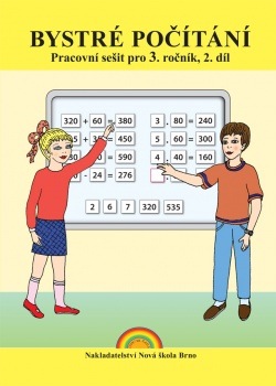 Bystré počítání 2.díl – pracovní sešit k učebnici Matematika 3 - Zdena Rosecká (3-08) Nakladatelství Nová škola Brno