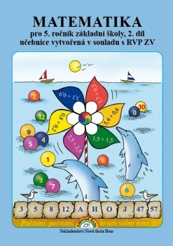 Matematika 5, 2. díl – učebnice, Čtení s porozuměním - Zdena Rosecká (5-06) Nakladatelství Nová škola Brno