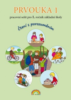 Prvouka 1 - pracovní sešit, Čtení s porozuměním (11-31) Nakladatelství Nová škola Brno