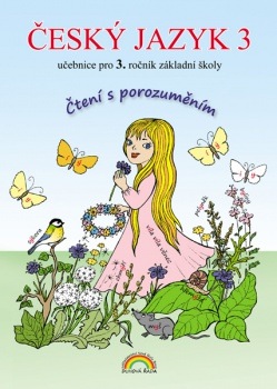 Český jazyk 3 – učebnice, Čtení s porozuměním - Lenka Andrýsková, Zita Janáčková (33-50)