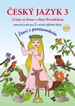 Český jazyk 3 – pracovní sešit, Čtení s porozuměním - Lenka Andrýsková, Marie Mittermayerová (33-60)