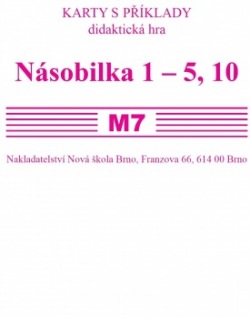 Sada kartiček M7 - násobilka 1-5,10 - Mgr. Zdena Rosecká (2-18) Nakladatelství Nová škola Brno