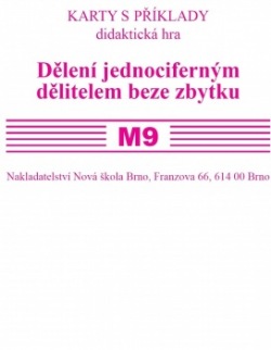 Sada kartiček M9 - dělení jednociferným dělitelem beze zbytku - Mgr. Zdena Rosecká (3-16) Nakladatelství Nová škola Brno