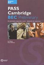 Pass Cambridge BEC - Preliminary - Student´s book Summertown Publishing