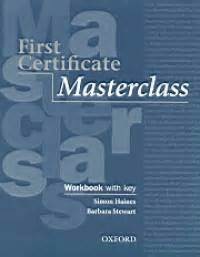 First Certificate Masterclass Workbook with key