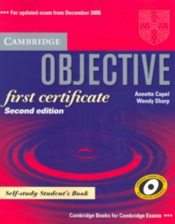 Objective First Certificate Second Edition Self-study Student´s Book