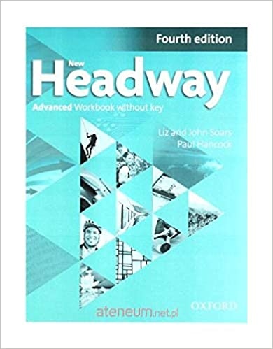 New Headway (4th Edition) Advanced Workbook without Key Oxford University Press