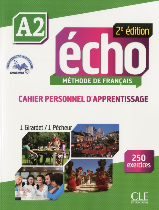 Écho A2 - 2e édition - Cahier d´exercices + CD audio + Livre web CLE International