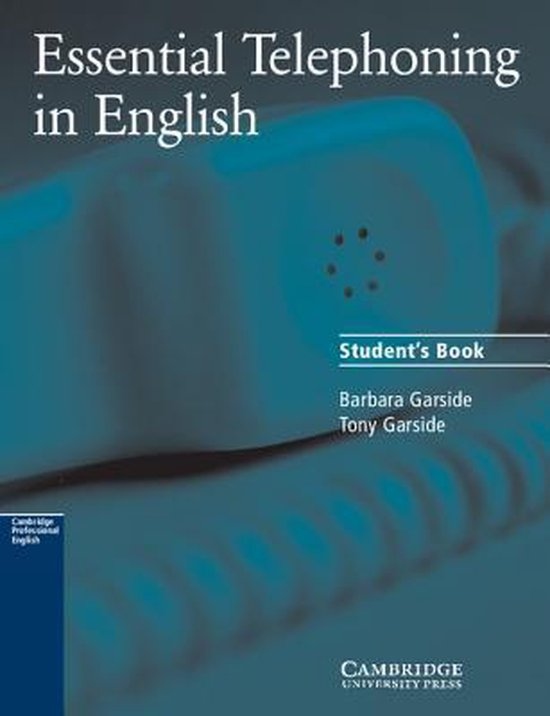 Essential Telephoning in English Student´s Book Cambridge University Press