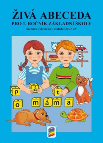 Živá abeceda – pracovní učebnice (1-91) Nakladatelství Nová škola Brno
