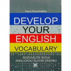 Develop your English vocabulary Nakladatelství Olomouc s.r.o