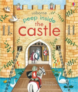 Peep inside the castle Usborne Publishing
