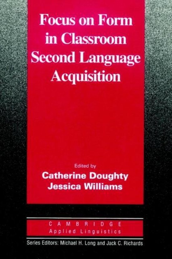 Focus on Form in Classroom Second Language Acquisition PB Cambridge University Press
