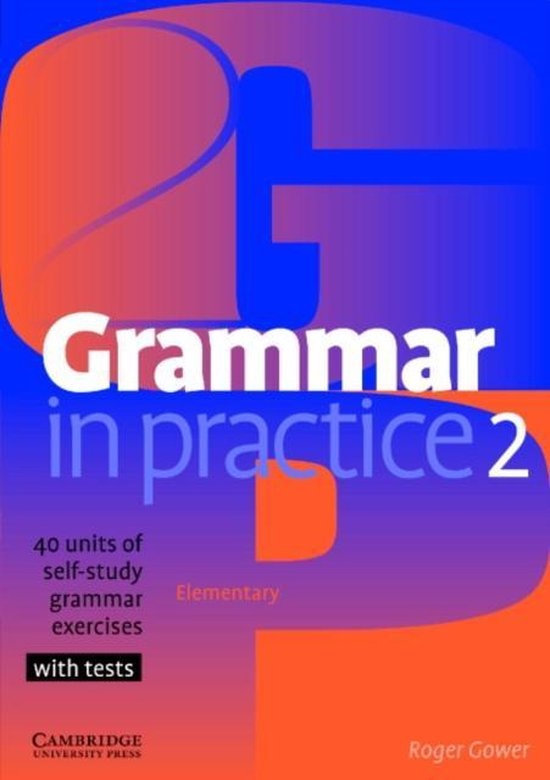 Grammar in Practice Level 2 Elementary Cambridge University Press