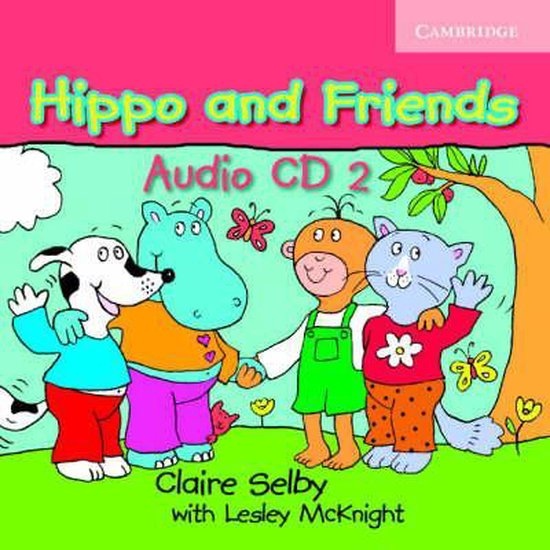 Hippo and Friends 2 Audio CD Cambridge University Press