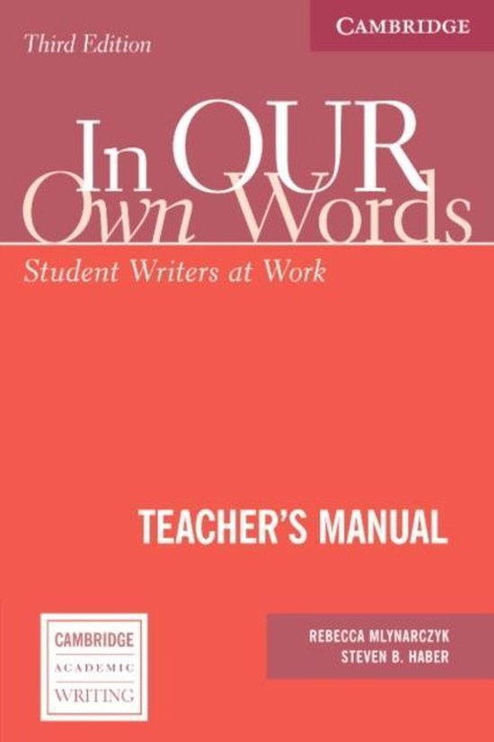 In Our Own Words. Third Edition Teacher´s Manual Cambridge University Press