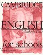 #CAMBRIDGE ENGLISH FOR SCHOOLS 3 - WORKBOOK Cambridge University Press