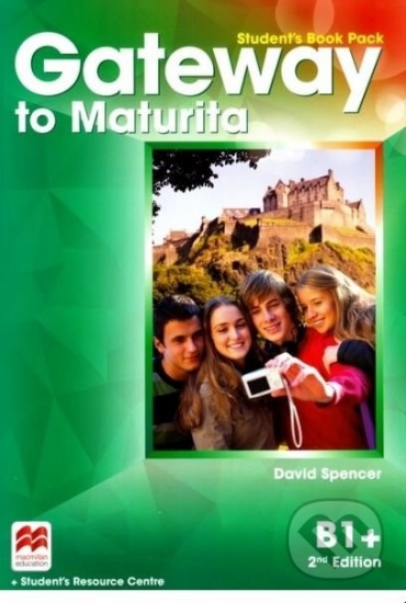Gateway to Maturita 2nd Edition B1+ Student´s Book Pack Macmillan