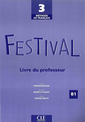 Festival 3 - Livre du professeur CLE International