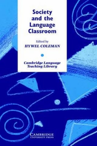 Society and the Language Classroom PB Cambridge University Press