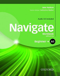 Navigate Beginner A1 Workbook without Key with Audio CD OUP ELT