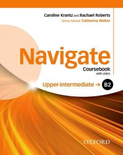 Navigate Upper Intermediate B2 Coursebook with DVD-ROM, eBook, eWorkbook a Online Skills OUP ELT