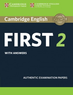 Cambridge English First 2 Student´s Book with Answers Cambridge ESOL