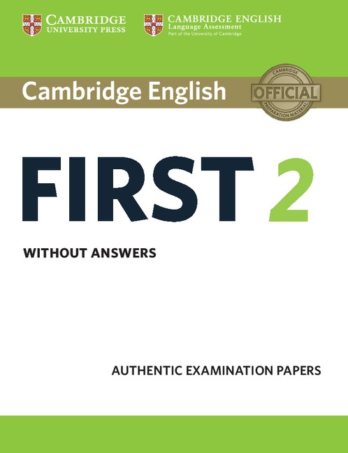 Cambridge English First 2 Student´s Book without answers Cambridge University Press
