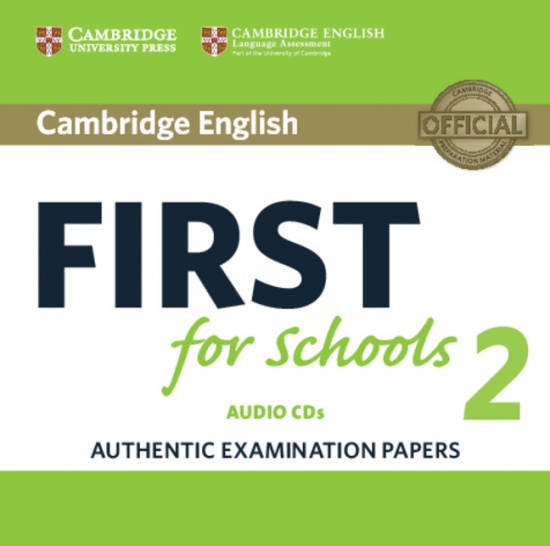 Cambridge English First for Schools 2 Audio CDs /2/ Cambridge University Press