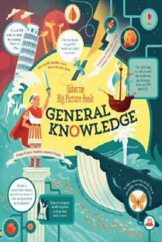 Big Picture Book of General Knowledge Usborne Publishing