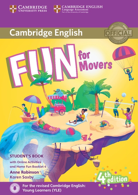Fun for Movers Student´s Book with Home Booklet and online activities Cambridge University Press