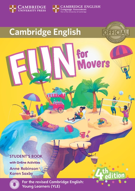 Fun for Movers 4th Edition Student´s Book with audio with online activities Cambridge University Press