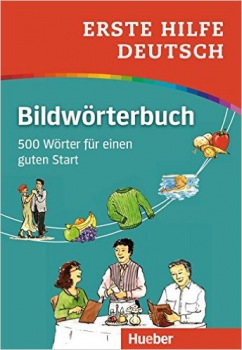 Bildwörterbuch Deutsch Erste Hilfe Buch mit kostenlosem MP3-Download Hueber Verlag