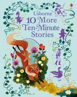 10 More Ten-Minute Stories Usborne Publishing