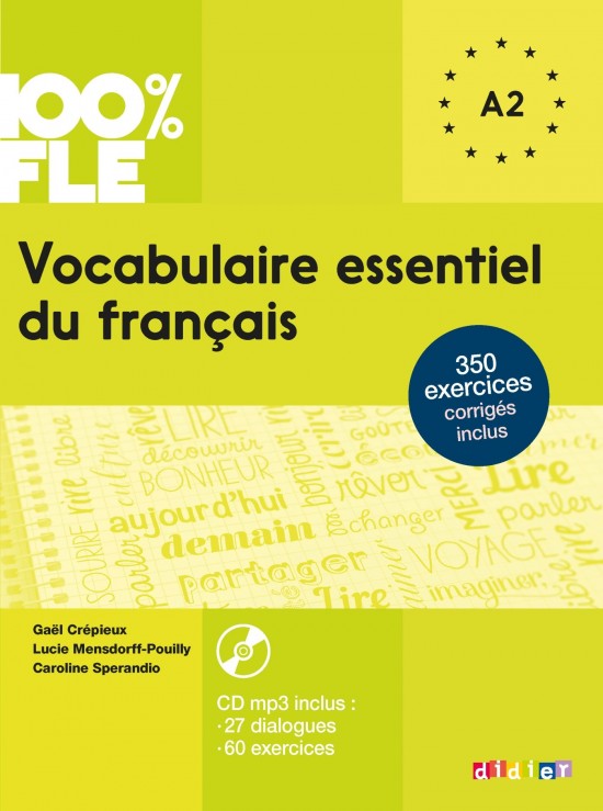 100% FLE Vocabulaire essentiel du francais A2 + CD