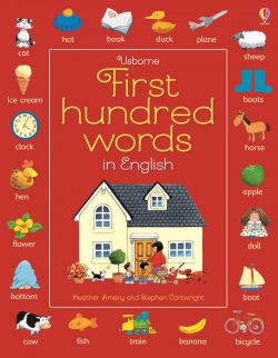 First Hundred Words in English Usborne Publishing