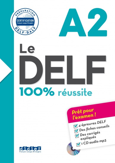 Le DELF 100% réussite A2 + CD